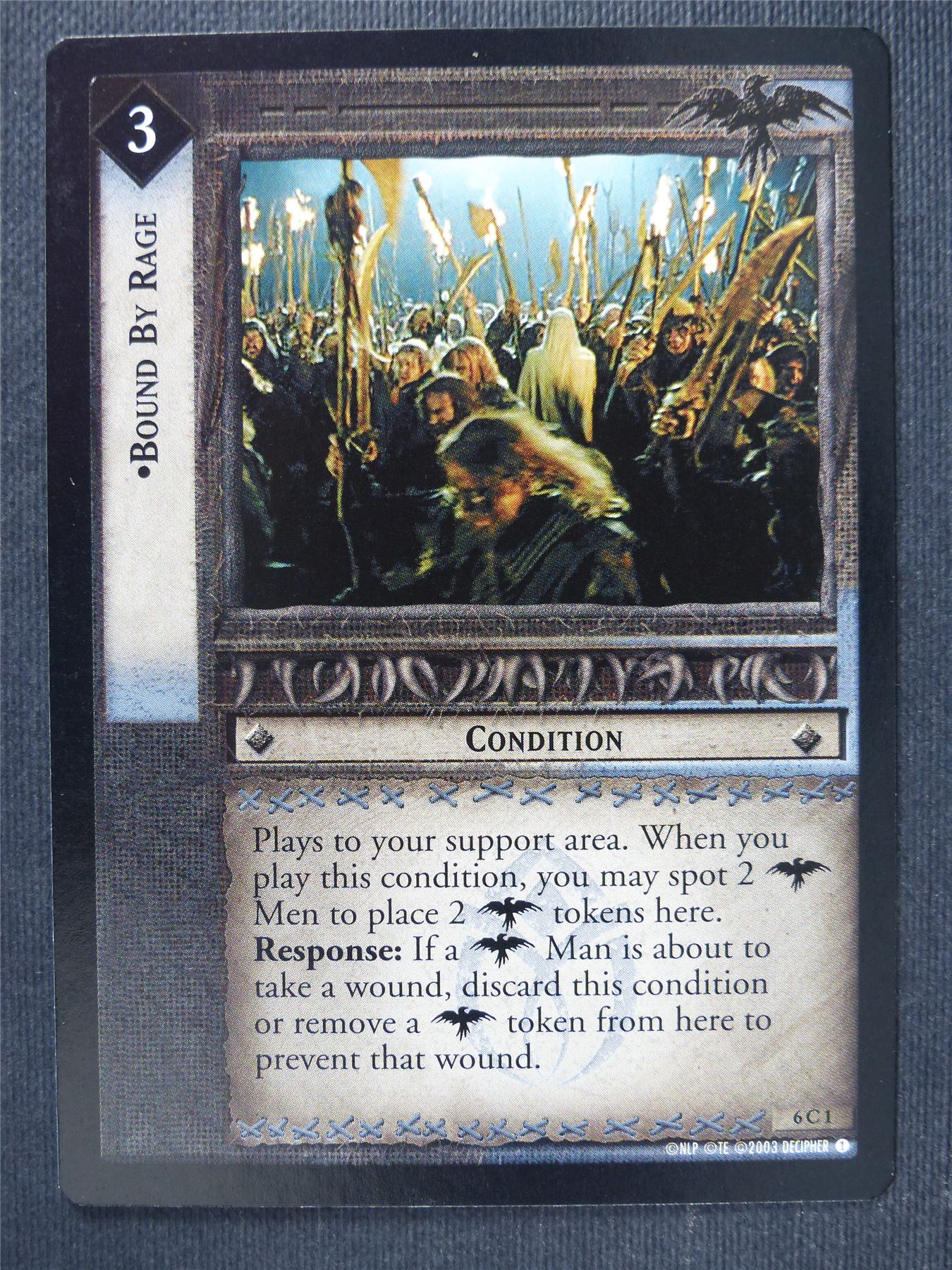 Bound By Rage 6 C 1 - LotR Cards #3MH