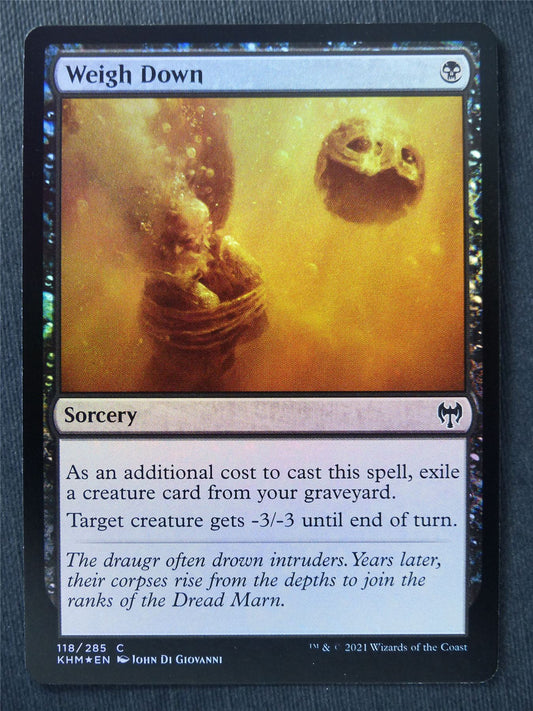 Weigh Down Foil - Mtg Magic Cards #ZS