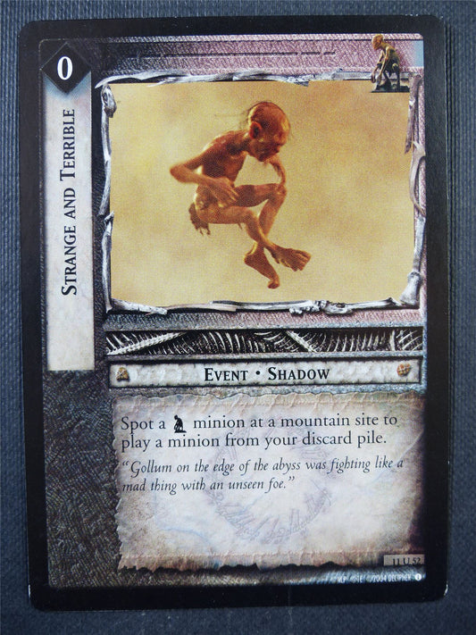 Strange and Terrible 11 U 52 - LotR Card #77D