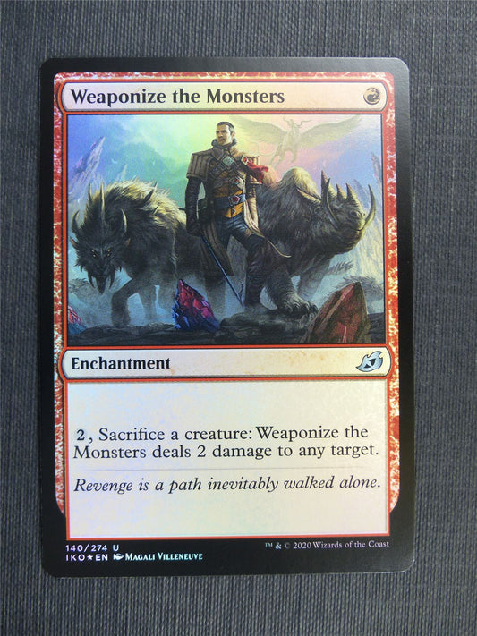 Weaponize the Monsters Foil - IKO - Mtg Card