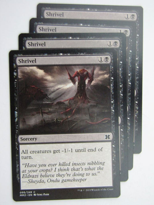 MTG MODERN MASTERS TWO: SHRIVEL x4 # 28B19