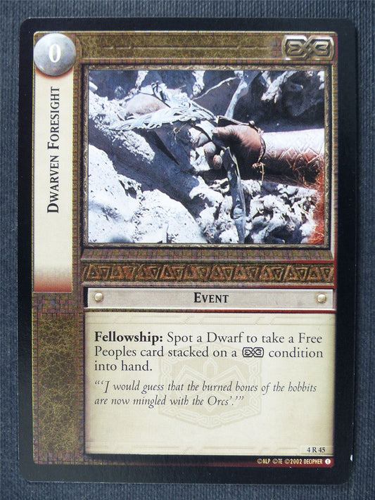 Dwarven Foresight 4 R 45 - LotrR Cards #3BL