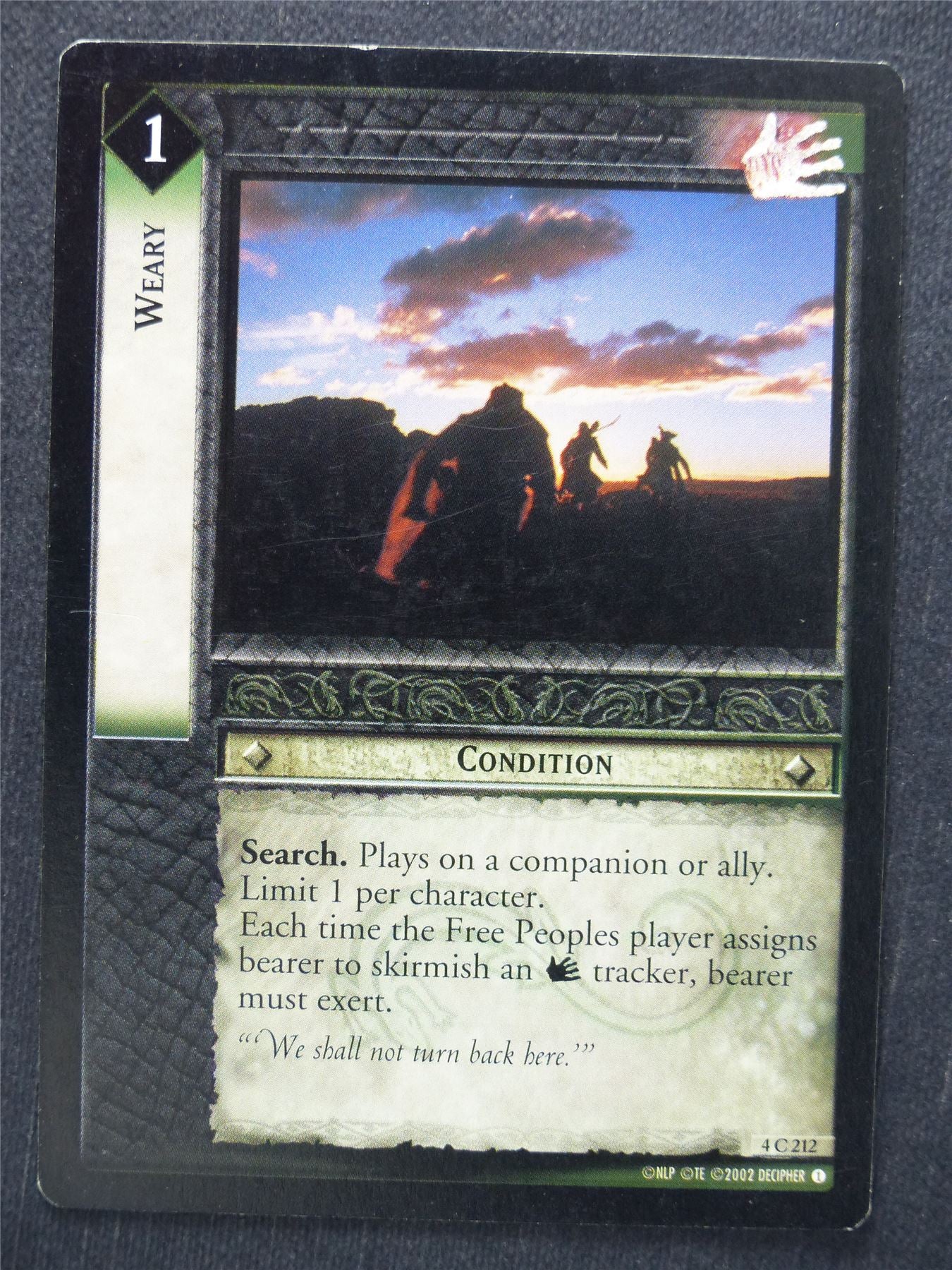 Weary 4 C 212 - LotR Cards #SR