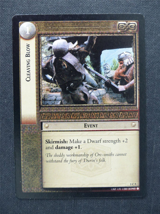 Cleaving Blow 1 C 5 - LotR Cards #NH