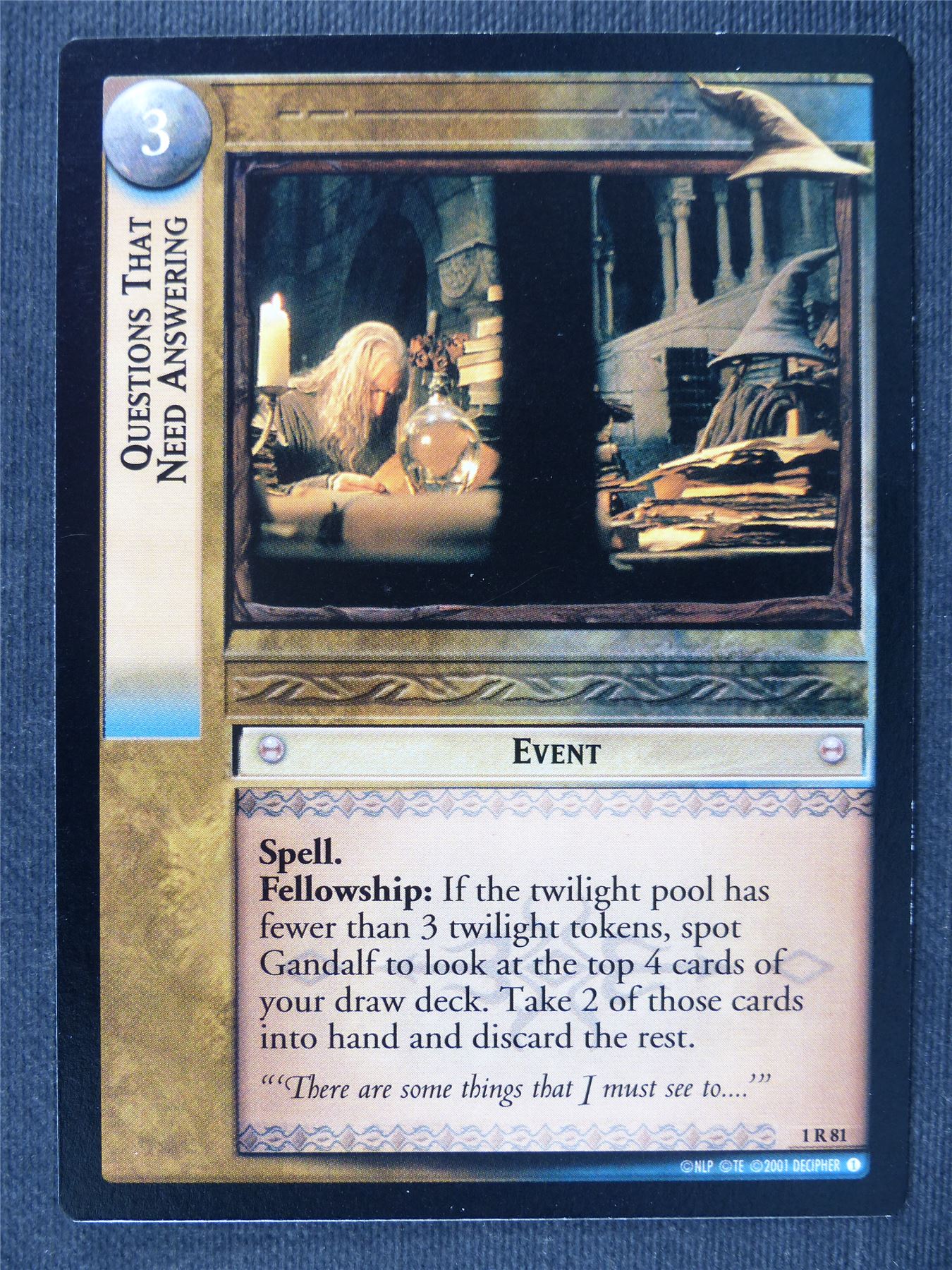 Questions That Need Answering 1 R 81 - LotrR Cards #3D2