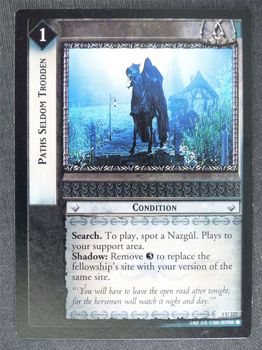 Paths Seldom Trodden 1 U 222 - played - LotR Cards #RX