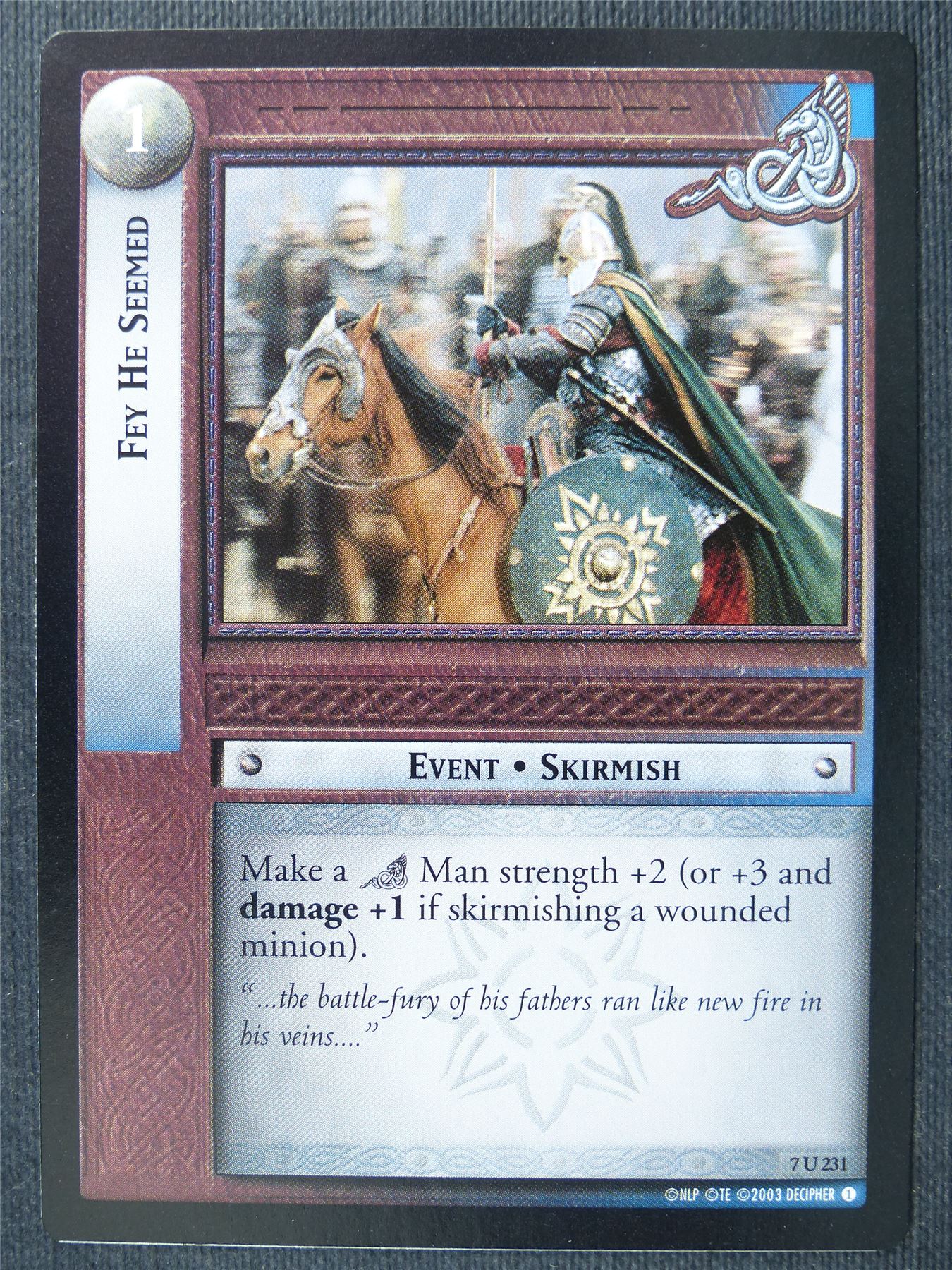 Fey He Seemed 7 U 231 - LotR Cards #324