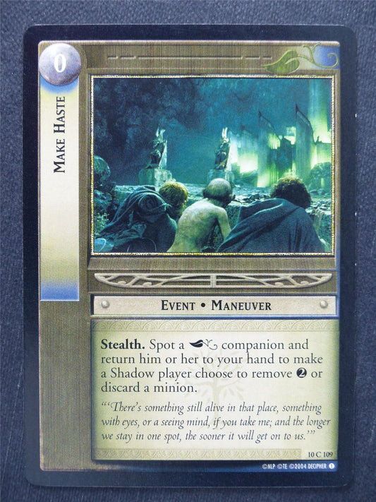 Make Haste 10 C 109 - LotR Cards #VO