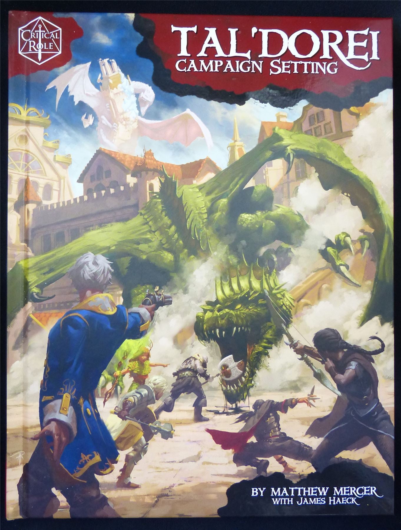 Critical Role: Tal'Dorei Campaign Setting - Roleplay Hardback