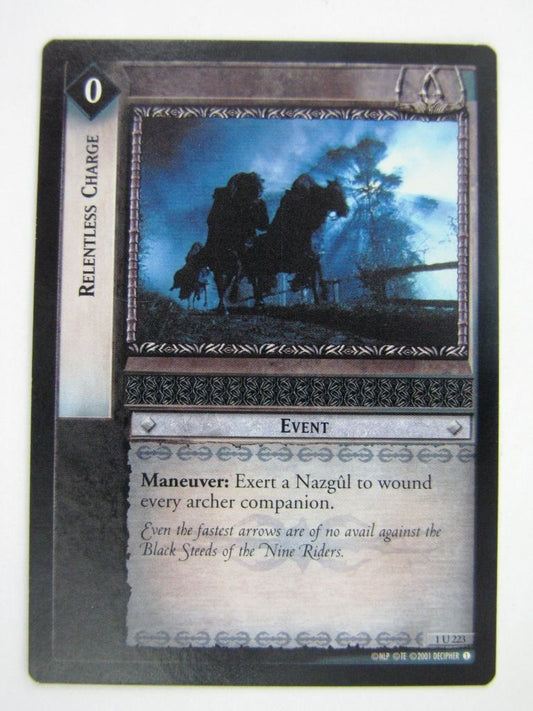 LOTR Cards: RELENTLESS CHARGE 1 U 213 # 9E48