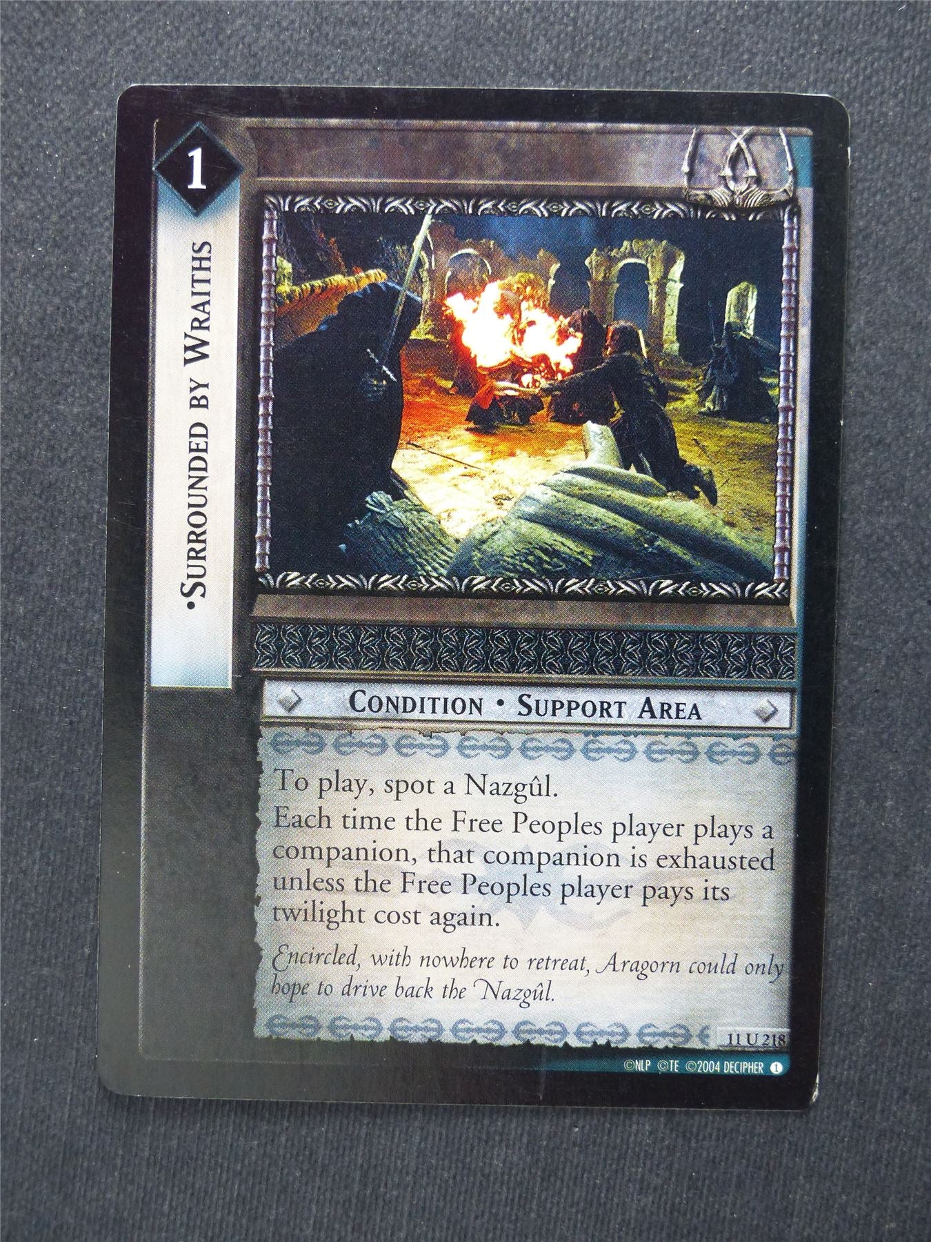 Surrounded by Wraiths 11 U 218 - LotR Cards #C