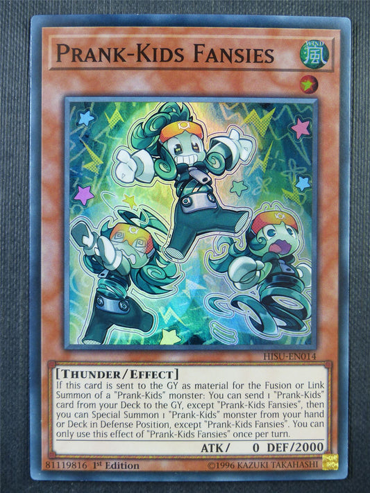 Prank-Kids Fansies HISU Super Rare - 1st ed Yugioh Card #679