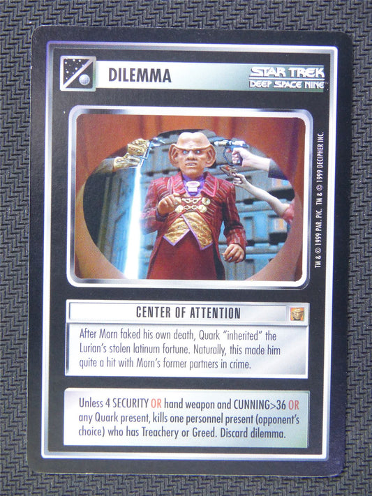 Dilemma Center of Attention - Star Trek CCG Deep Space Nine #57D