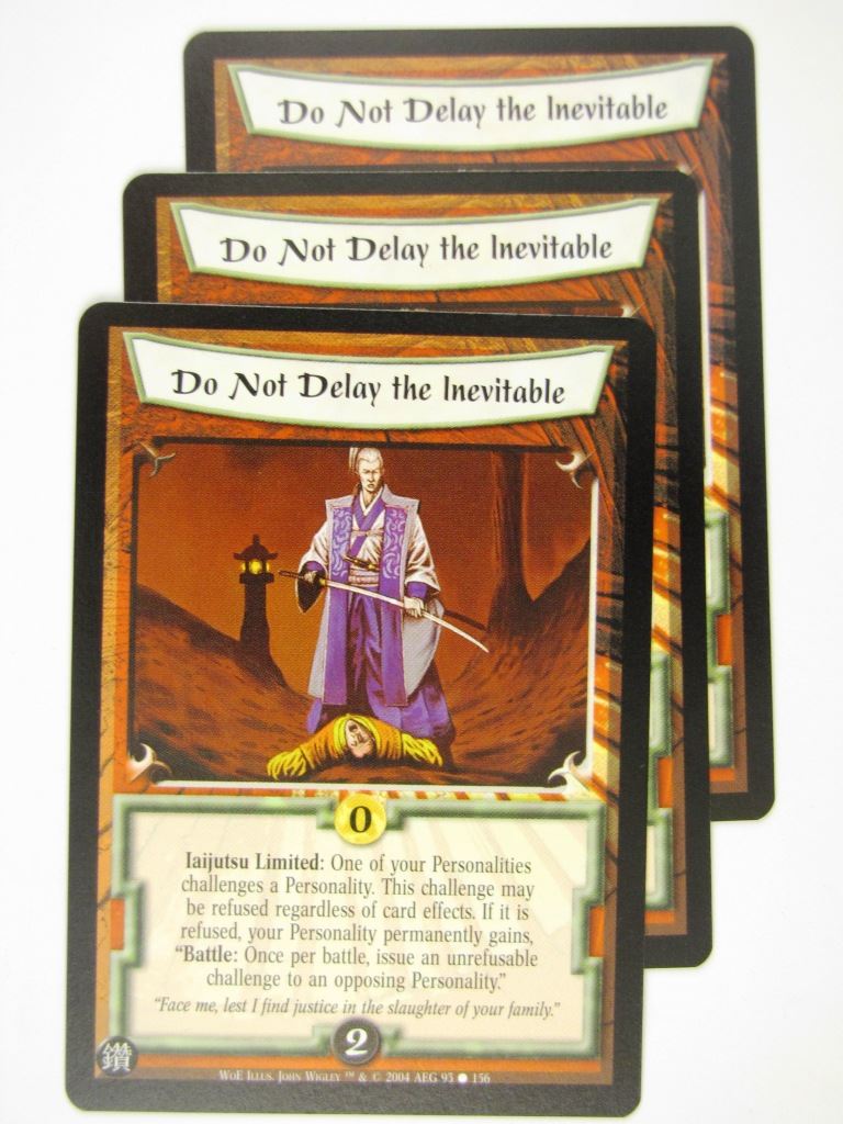 Vintage L5R Cards: DO NOT DELAY THE INEVITABLE x3 # 16J85
