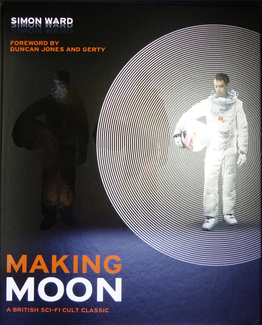 Making MOON: A British Sci-Fi Cult Classic - Titan Guide Book Hardback #116