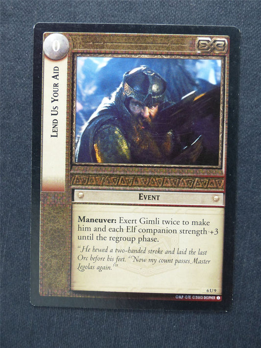 Lend Us Your Aid 6 U 9 - LotR Cards #28