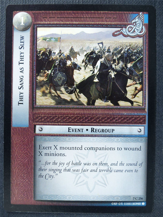 They Sang As They Slew 7 C 256 - LotR Card #3H7