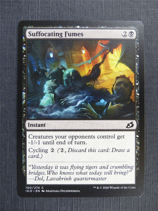 Suffocating Fumes - IKO Mtg Card