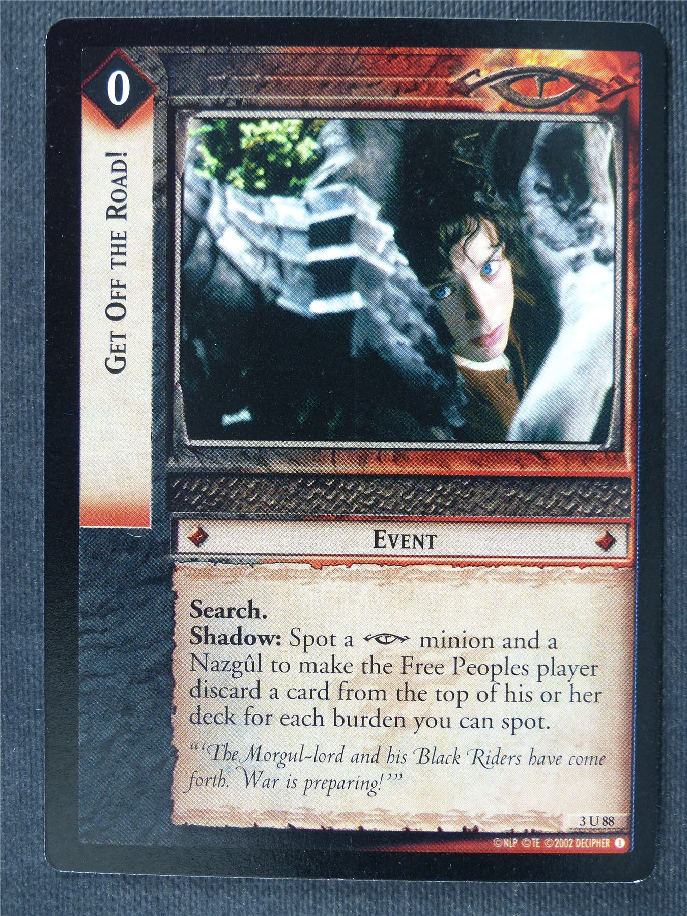 Get Off The Road! 3 U 80 - LotR Cards #3I2