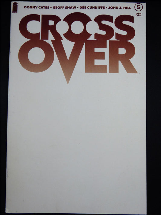 CROSSOVER #5 Blank Variant - Image Comic #1SI