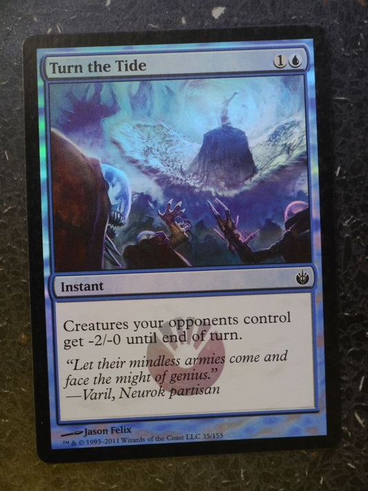 MTG Cards: TURN THE TIDE FOIL # 5E86