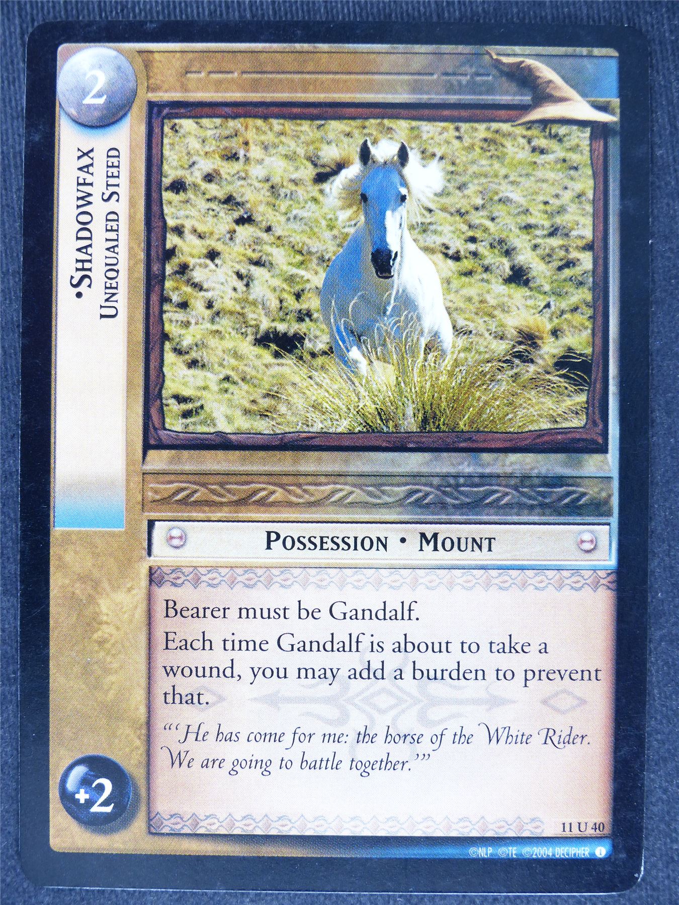 Shadowfax 11 U 40 - played - LotR cards #ED