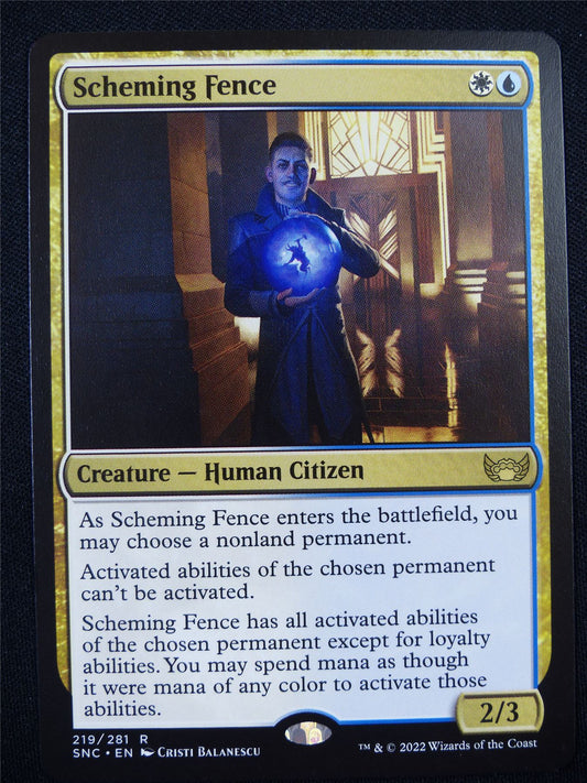Scheming Fence - Mtg Card #I9