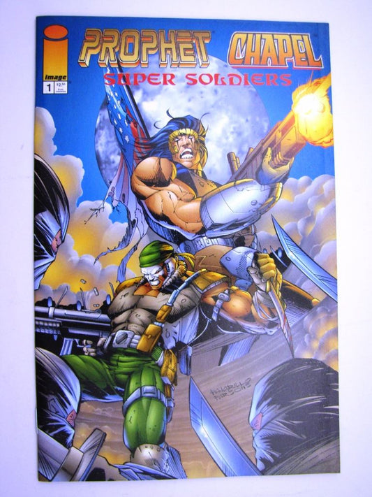 Image Comics: PROPHET/CHAPEL: SUPER SOLDIERS #1 MAY 1996 # 30B97