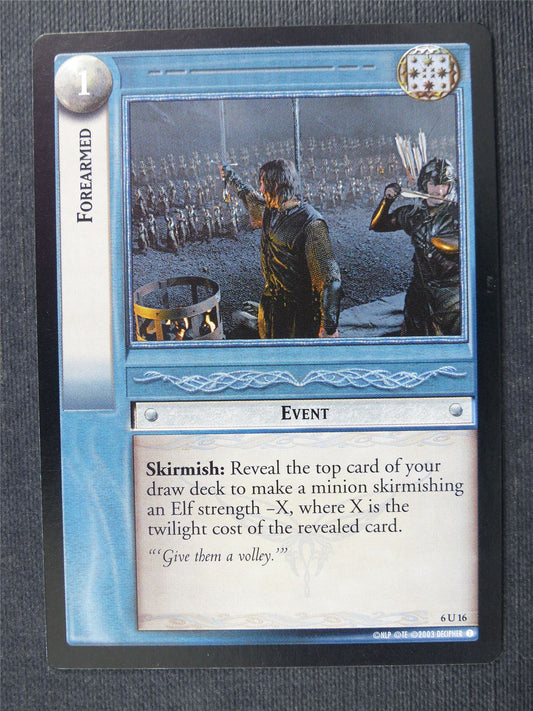 Forearmed 6 U 16 - LotR Cards #2ZB