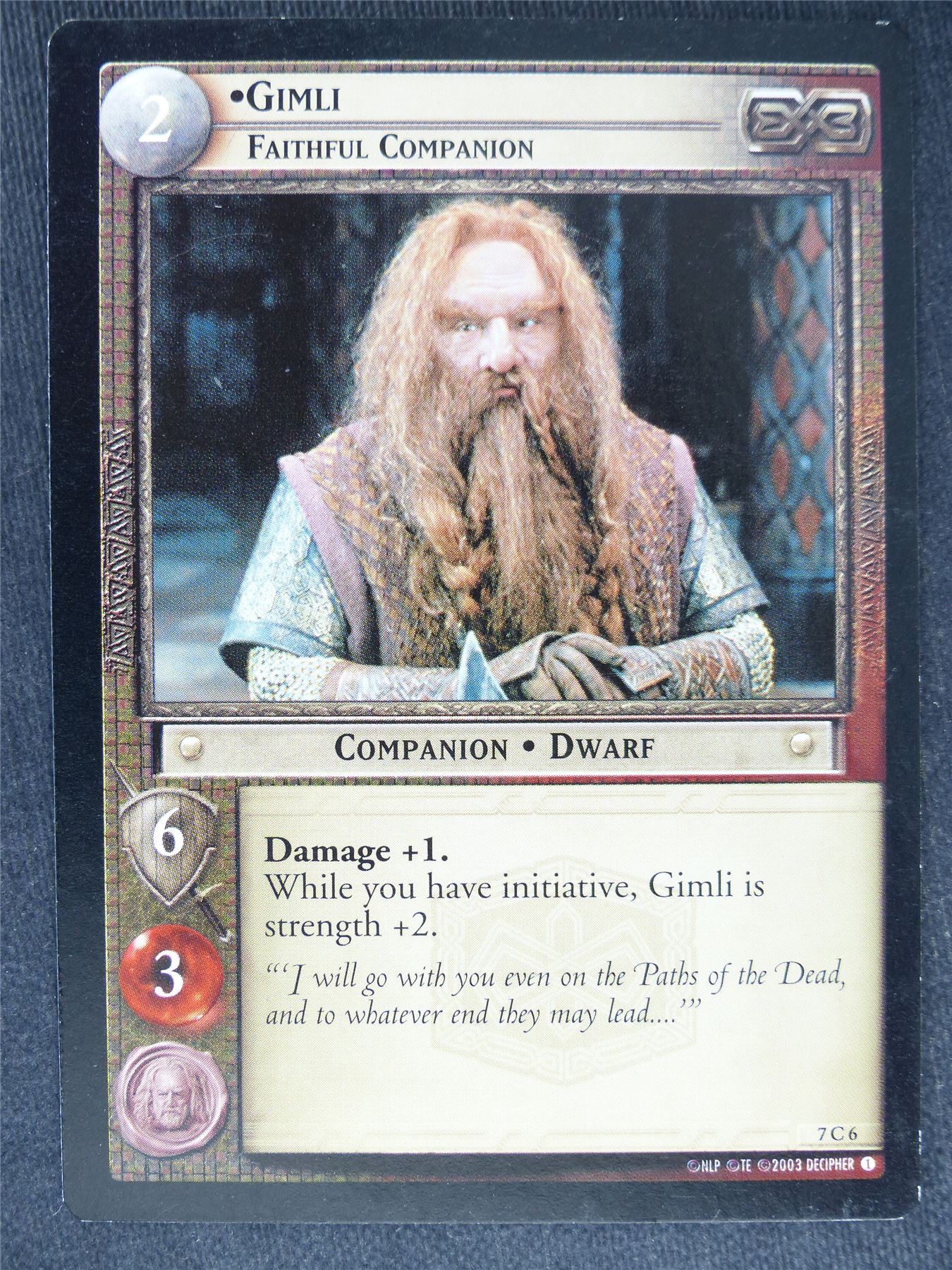 Gimli 7 C 6 - played - LotR Cards #TO