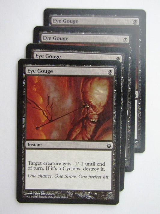 MTG Magic Cards: EYE GOUGE x4 Born of the Gods playset # 24B80