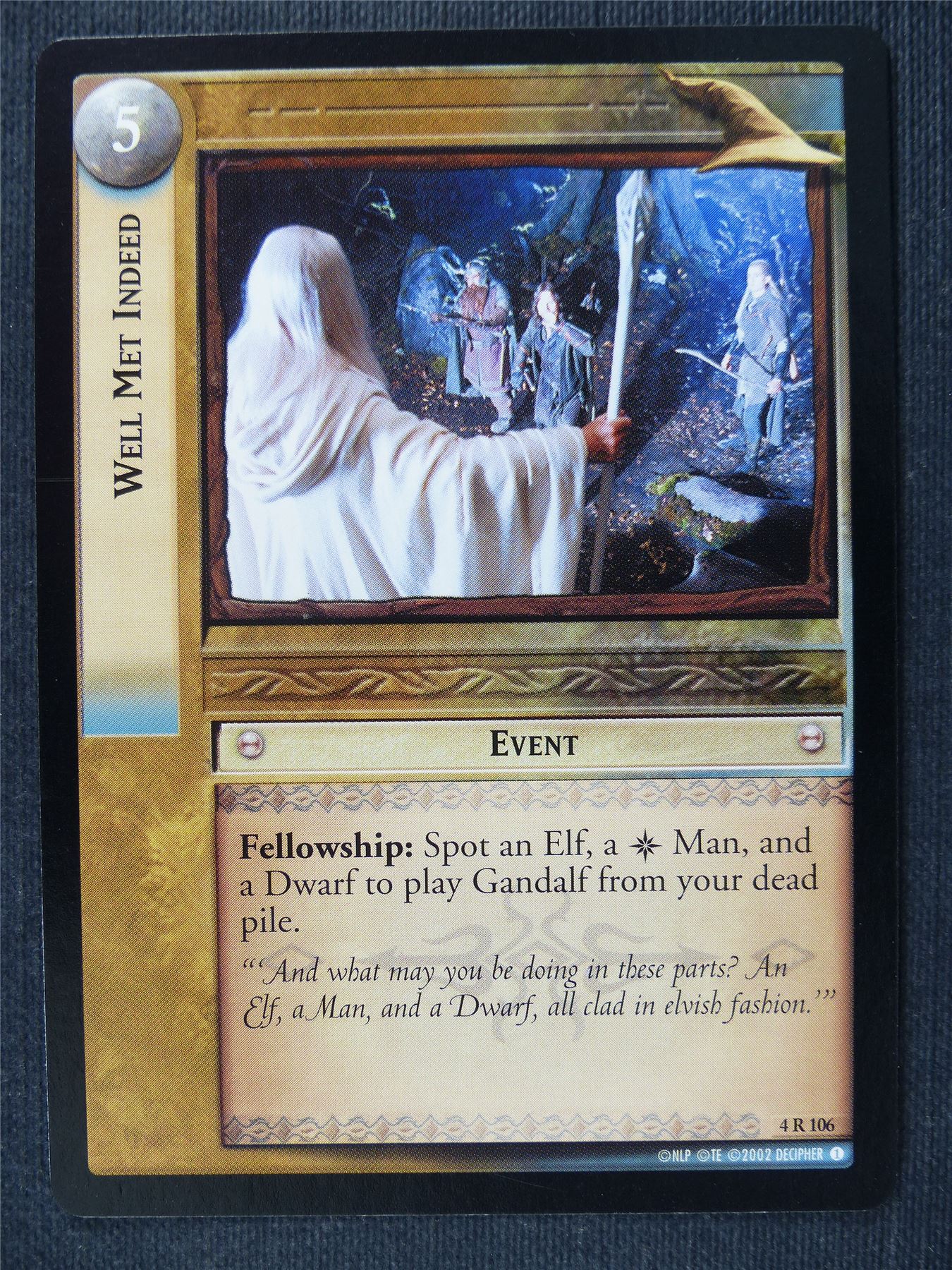 Well Met Indeed 4 R 106 - LotrR Cards #3BI