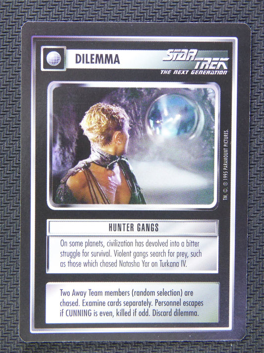 Dilemma Hunter Gangs - Star Trek CCG Next Gen #586