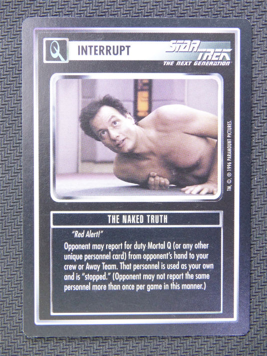 Interrupt The Naked Truth - Star Trek CCG Next Gen #538