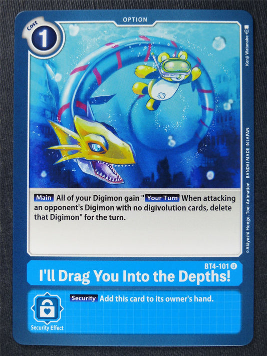 I'll Drag You Into the Depths! BT4-101 U - Digimon Cards #ZA