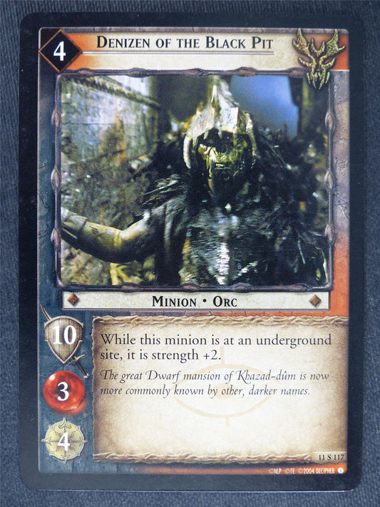 Denizen of the Black Pit 11 S 117 - played - LotR Cards #OG