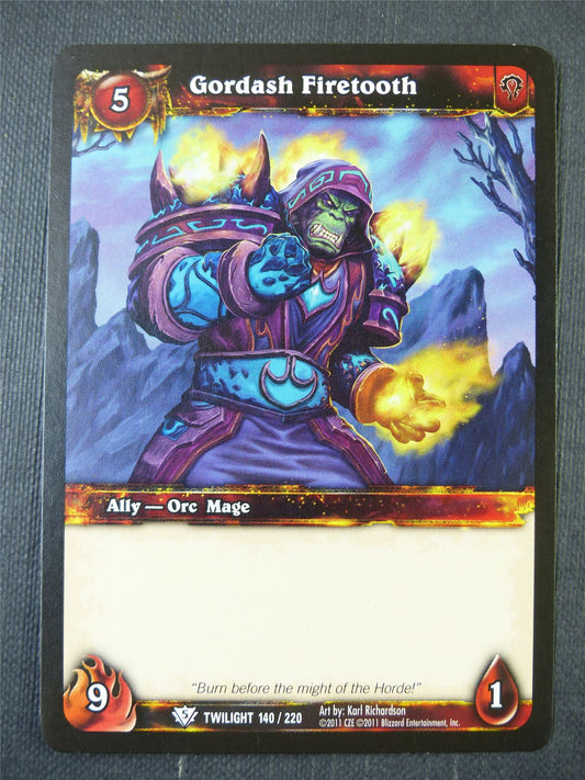 Gordash Firetooth 140/220 - WoW Card #17A