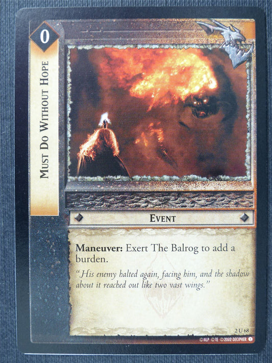 Must Do Without Hope 2 U 68 - LotR Cards #30B