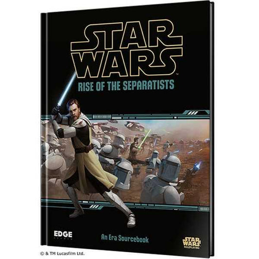 Rise Of The Separatists - An Era Sourcebook - Star Wars RPG - RPG - Roleplay