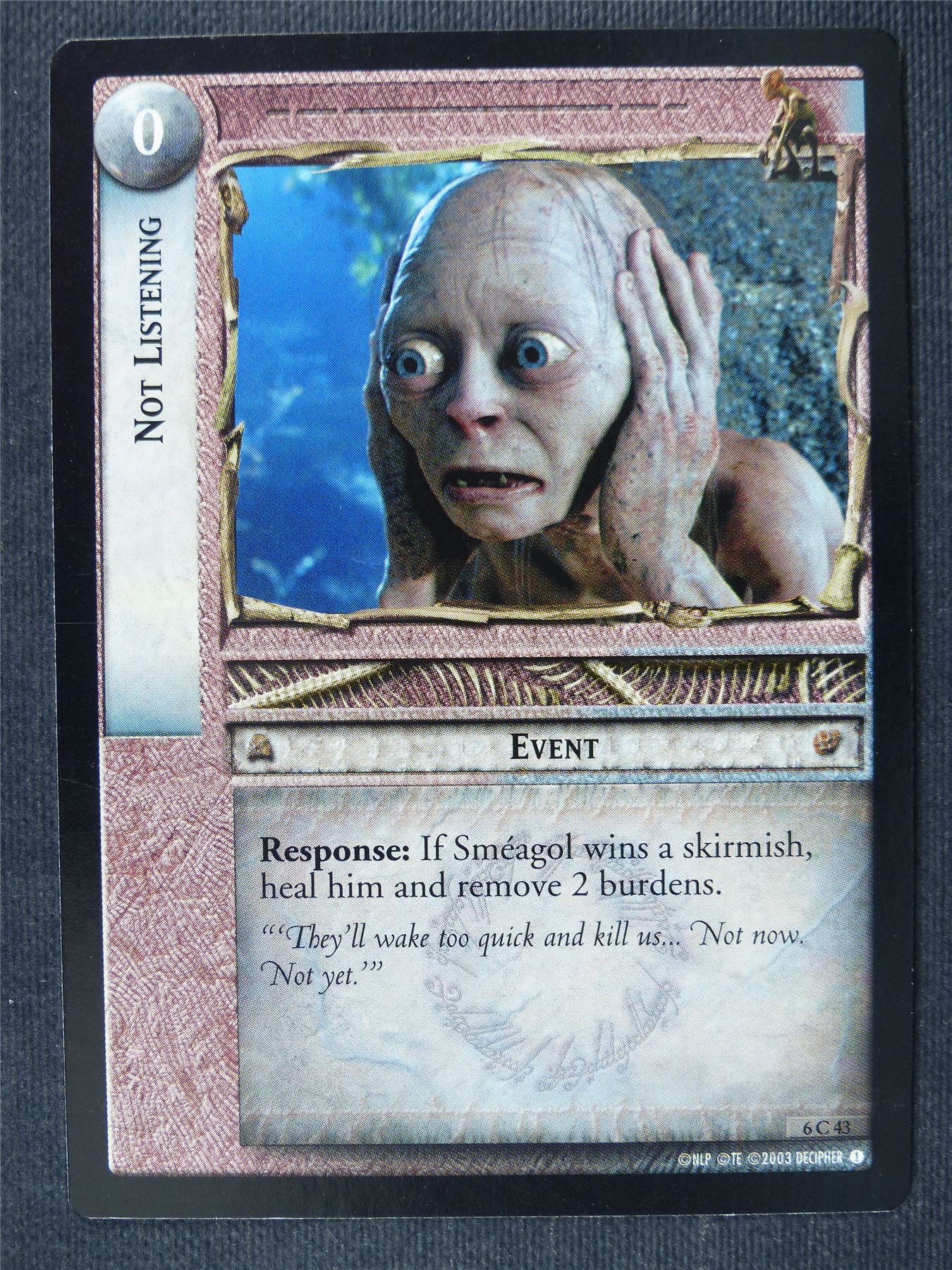 Not Listening 6 C 43 - LotR Cards #3JB