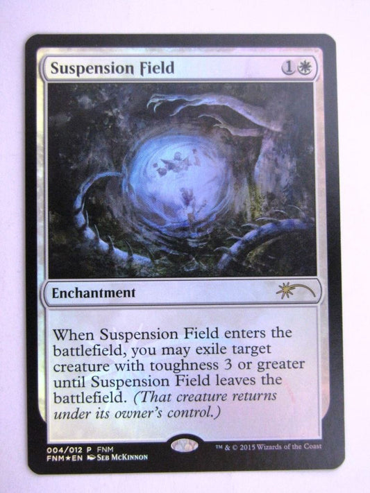 MTG Magic Cards: SUSPENSION FIELD Promo # 25F17