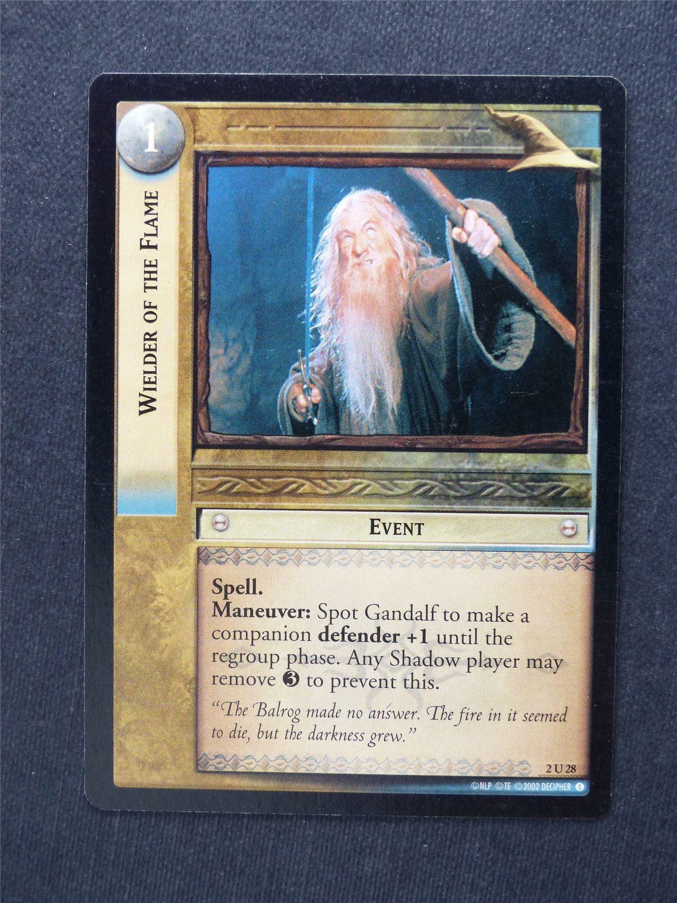 Wielder of the Flame 2 U 28 - LotR Cards #X