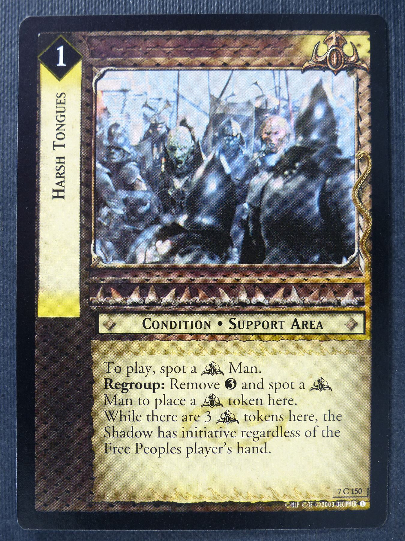 Harsh Tongues 7 C 150 - LotR Card #3EQ