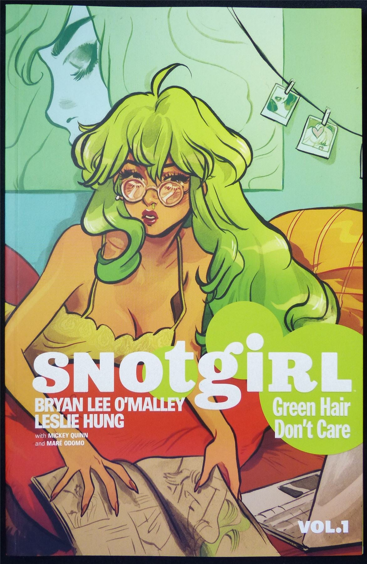 SNOTGIRL: Green Hair Don't Care Vol 1 - Image Graphic Softback #2TP