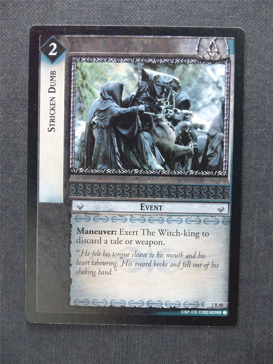 Stricken Dumb 2 R 80 - LotR Cards #6Q