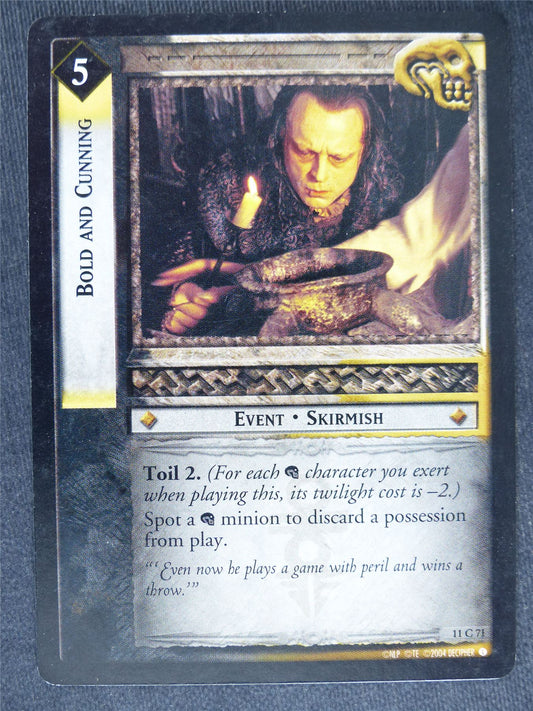 Bold and Cunning 11 C 71 - played - LotR Cards #UG