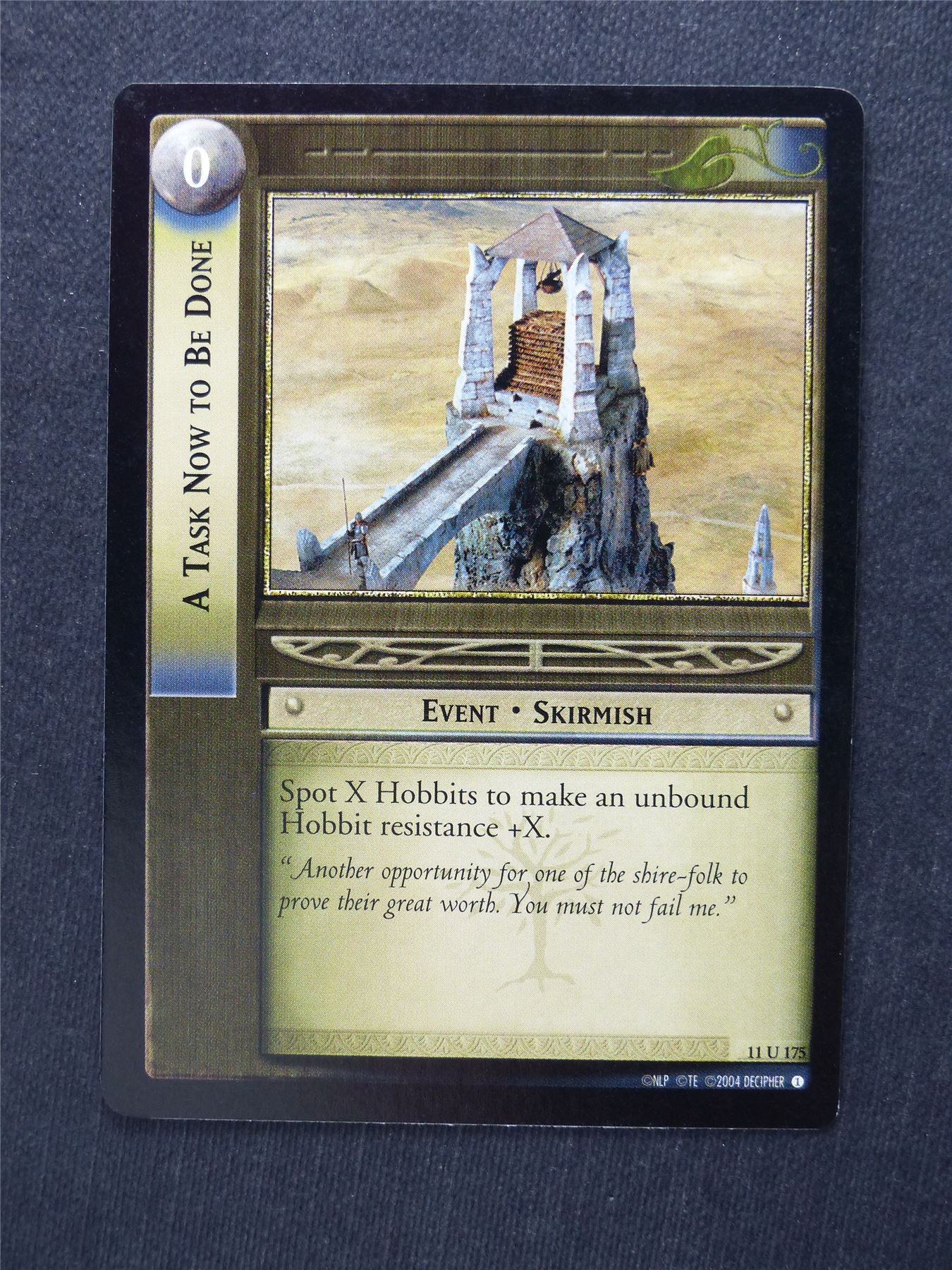 A Task Now To Be Done 11 U 175 - LotR Cards #1N