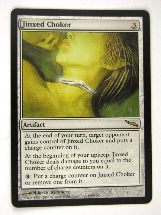 MTG Magic: the Gathering Cards: JINXED CHOKER: MRD