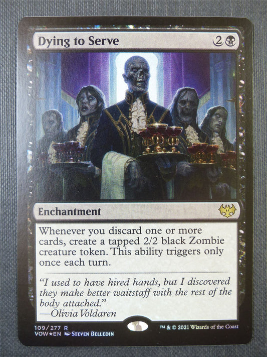Dying to Serve Foil - Mtg Card #8OU
