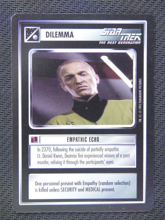 Dilemma Empathic Echo - Star Trek CCG Next Gen #589